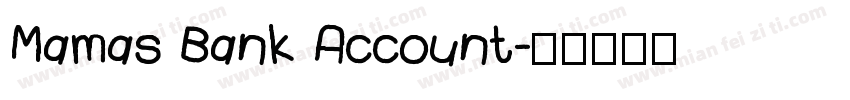 Mamas Bank Account字体转换